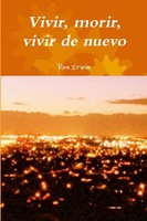 Vivir, Morir, Vivir De Nuevo Ron Irwin Taschenbuch Kartoniert / Broschiert 2015