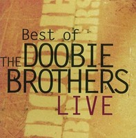 Doobie Brothers, The - Best Of Live Cd Neu Ovp