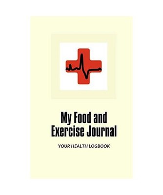 My Food and Exercise Journal: 30 days Monitor Your Blood Sugar, What you eat, Ho