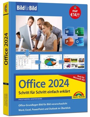 Office 2024 und Microsoft 365 Bild für Bild erklärt - Word, Excel, PowerPoint...