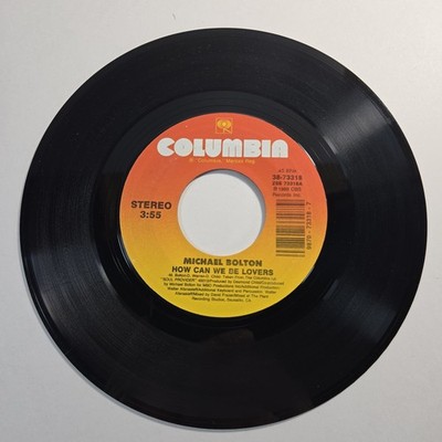 Michael Bolton ''How Can We Be Lovers'' ''That's What Love Is All About'' 45 Vg+