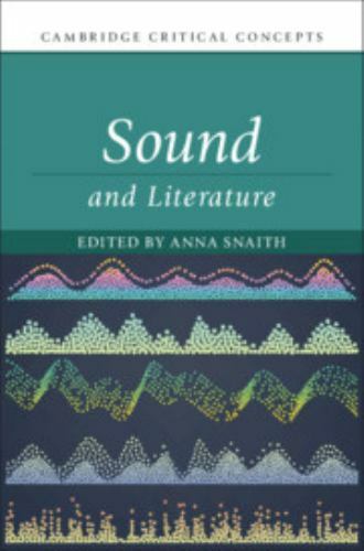 Sound Literature Cambridge Critical Concepts Hardcover Cambridge … 9781108479608