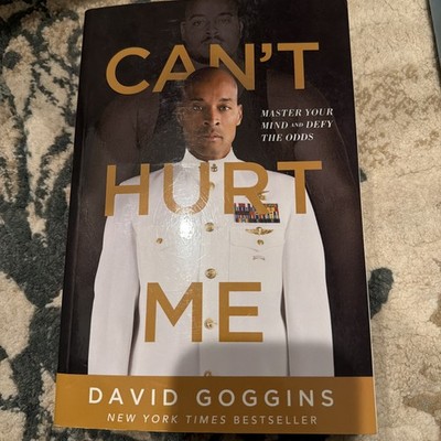 Can't Hurt Me : Master Your Mind and Defy the Odds by David Goggins (2018, Trade