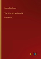 George Macdonald | The Princess And Curdie | Taschenbuch | Englisch (2022)