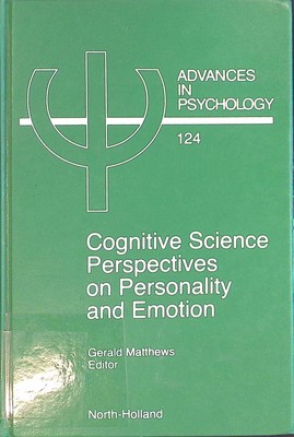 Cognitive Science Perspectives on Personality and Emotion Advances in Psychology