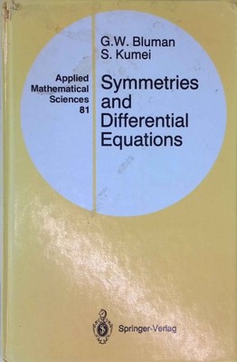 Symmetries and differential equations. Applied mathematical sciences ; Vol. 81 B