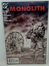 The Monolith #12 (DC Comics, 2004) Authentic 1st Edition 1st Print Mint! 🔥 