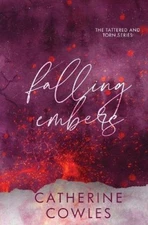 Falling Embers: A [Special Edition] by Cowles, Catherine [Paperback]