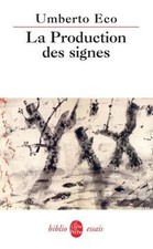 La production des signes by Umberto Eco | Book | condition acceptable