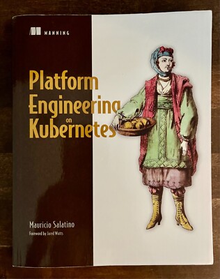 Platform Engineering on Kubernetes, Paperback by Salatino, Mauricio