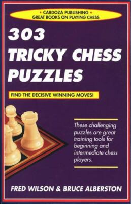 303 Tricky Chess Puzzles - Fred Wilson, 9781580421447, paperback, new