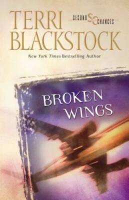 Broken Wings (Second Chances Series #4) - Paperback - VERY GOOD