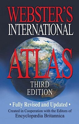 Webster's International Atlas, Third Edition, Newest Edition