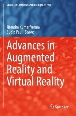 Advances in Augmented Reality and Virtual Reality - 9789811672224