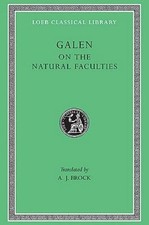 Galen: On the Natural Faculties (Loeb Classical Library) Galen hardcover Used -