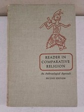 1965 HC-Reader In Comparative Religion-Anthro...