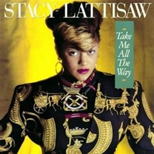 STACY LATTISAW - TAKE ME ALL THE WAY (BONUS TRACK) CD NEU