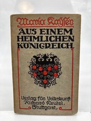 Aus einem heimlichen Königreich : Gedichte und Gedanken Kayser, Maria: