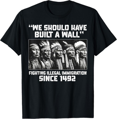 #ad #ad We Should Have Built A Wall Fighting Illegal Immigration T Shirt $18.89