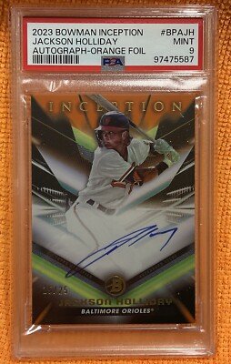 Jackson Holliday 2023 Bowman Inception #BPAJH Orange Foil Auto 25/25 PSA 9 Mint