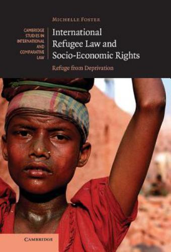 International Refugee Law Socio-Economic Rights Refuge from Depri… 9780521870177