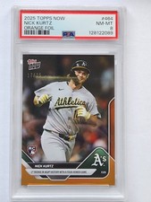2025 MLB Topps NOW Nick Kurtz #464 (RC) - Orange 17/25 PSA 8! 4HR!! AL ROY LOCK!