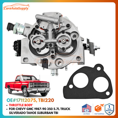 THROTTLE BODY FOR CHEVY GMC 1987-90 350 5.7L TRUCK SILVERADO TAHOE SUBURBAN TBI