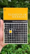 Elements of Sociology 3rd Edition by Aubert Vilhelm Aubert – Vintage Class PB