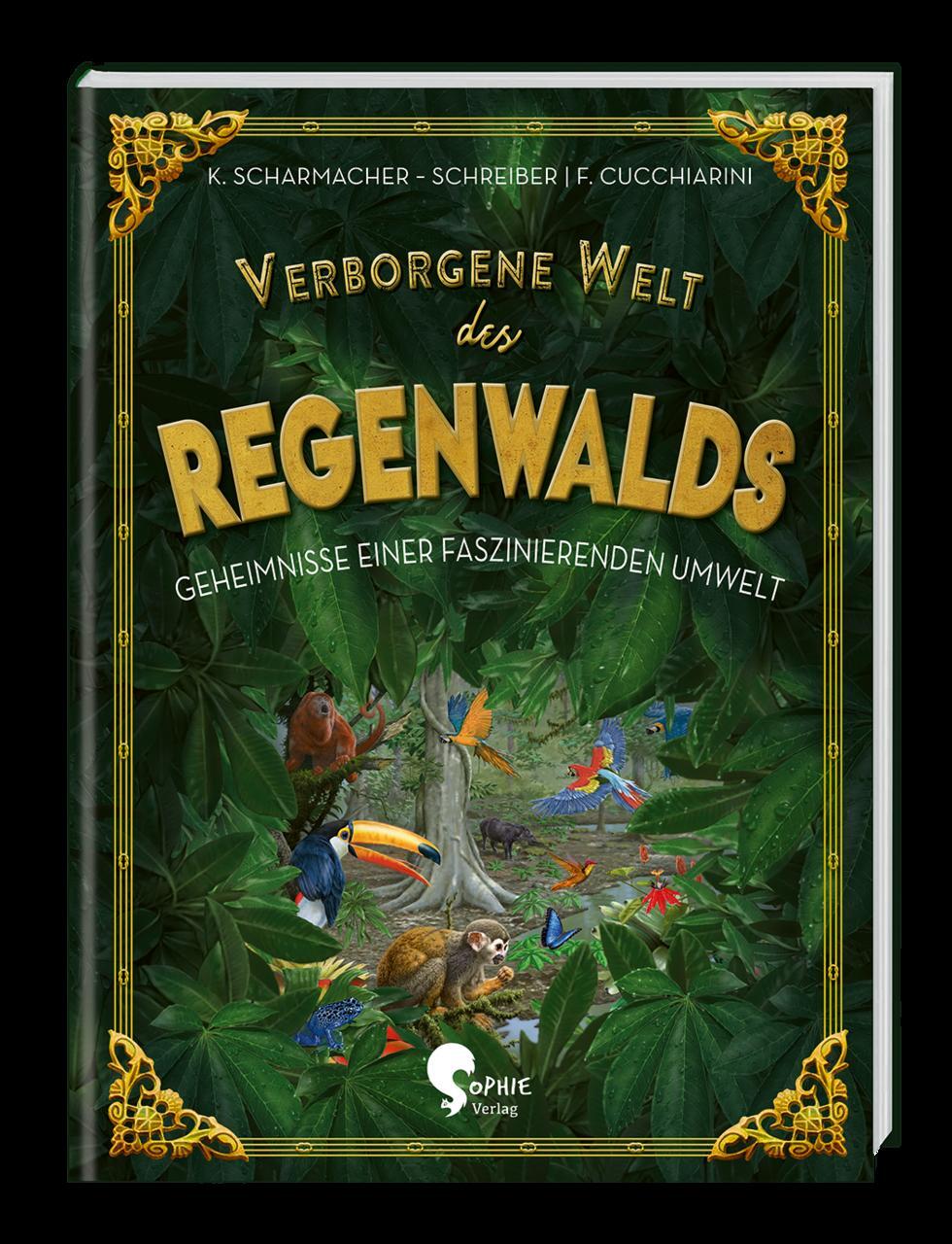 Thumbnail - Verborgene Welt Des Regenwaldes Kristina Scharmacher-schreiber