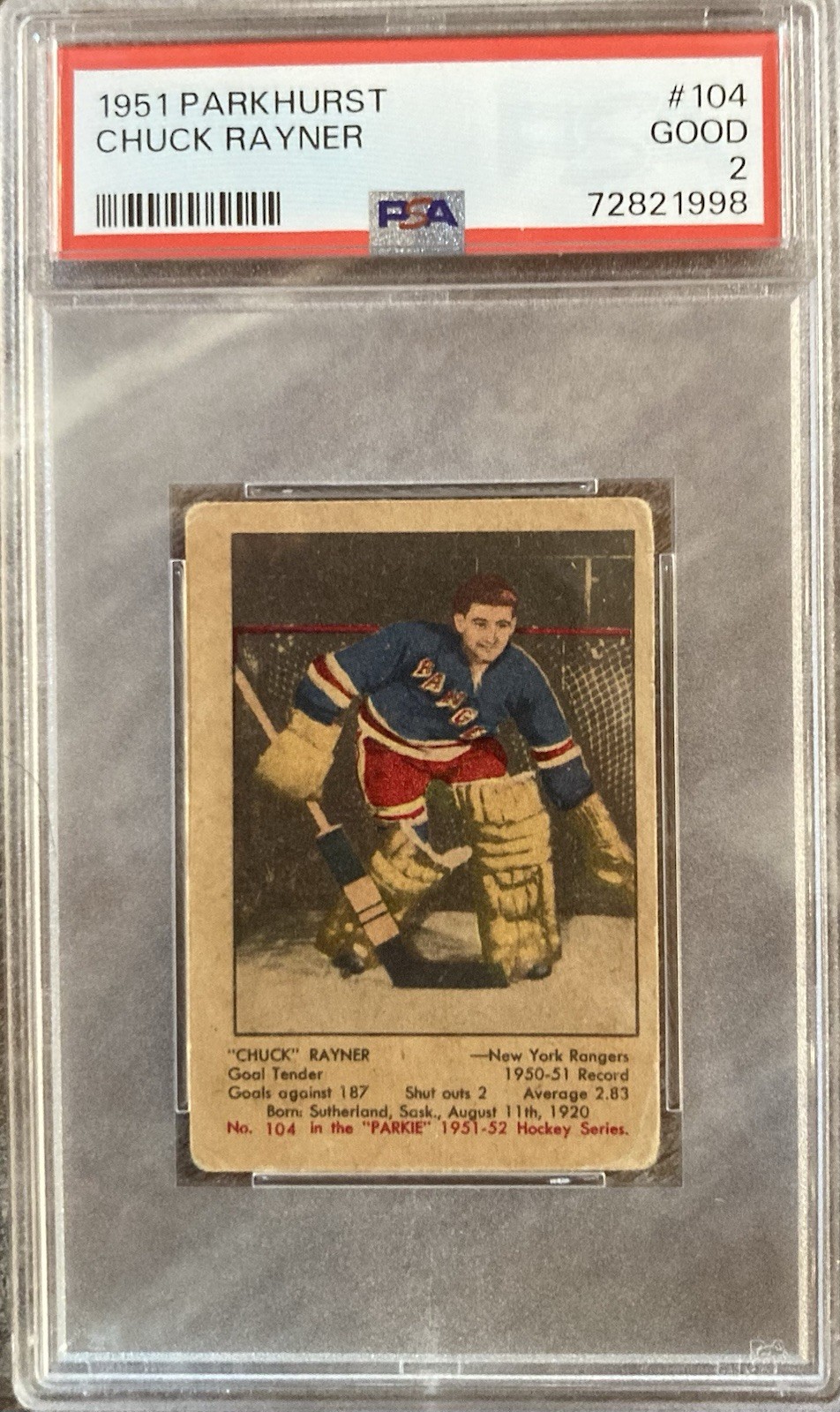 Chuck Rayner 1951 Parkhurst #104 Rookie Card PSA 2 New York Rangers HOF Legend