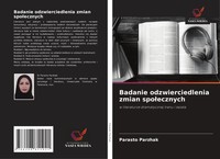Parasto Parzhak | Badanie Odzwierciedlenia Zmian Spo¿Ecznych | Taschenbuch