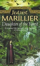 Daughter of the Forest (The Sevenwaters Trilog... by Marillier, Juliet Paperback