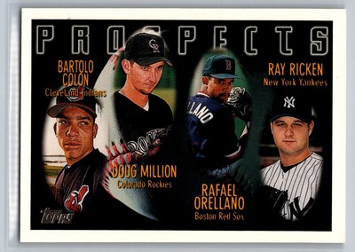 Colon / Million / Orellano / Ricken PROS 1996 Topps Prospects #428 RC