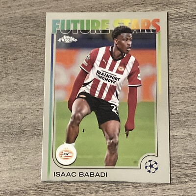 2024-25 Topps UEFA Isaac Babadi Silver Future Star #194 PSV