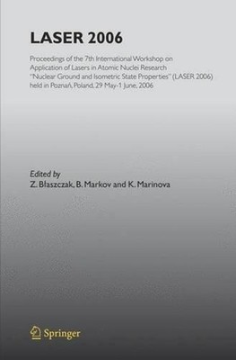 LASER 2006: Proceedings of the 7th International Workshop on Application of Lase