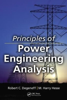 Principles Of Power Engineering Analysis