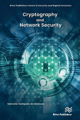 Cryptography and Network Security, De-Alencar, De-Alencar, 9788770042567 New..