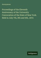 Anonymous | Proceedings Of The Eleventh Anniversary Of The University...