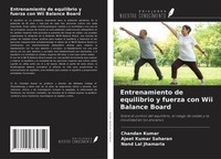 Entrenamiento De Equilibrio Y Fuerza Con Wii Balance Board Chandan Kumar