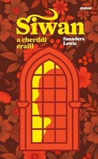Siwan a Cherddi Eraill by Saunders Lewis - 9781801065856