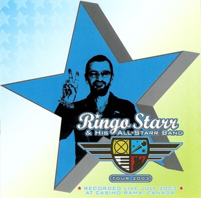 RINGO STARR AND HIS ALL-STARR BAND - Tour 2003 CD neu no sealed unbespielt