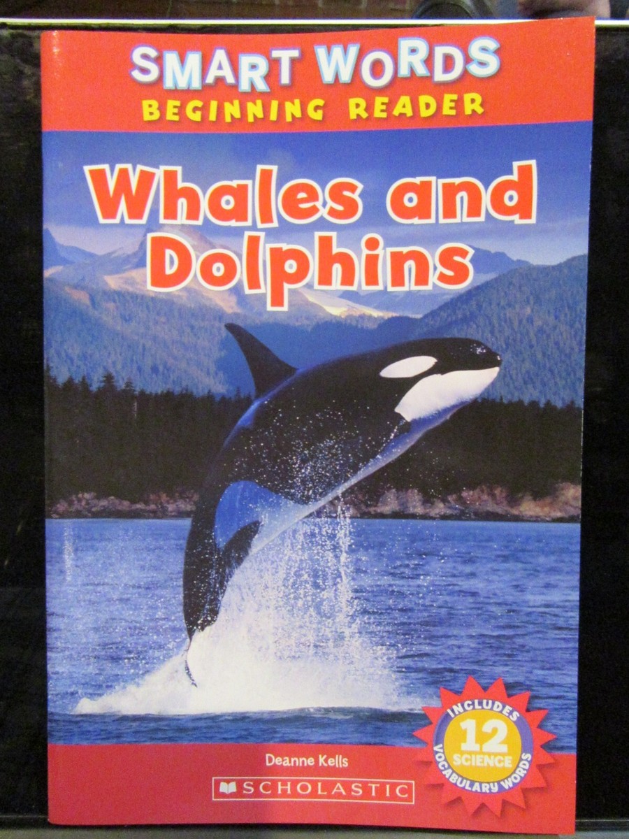 Smart Words Beginning Reader : Whales and Dolphins NEW Paperback