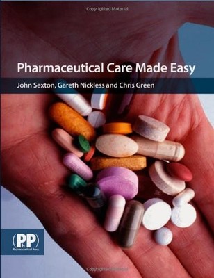 Pharmaceutical Care Made Easy: Essentials of Medicines Managemen