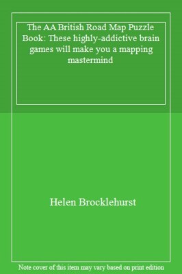 The AA British Road Map Puzzle Book: These highly-addictive brain games will m,