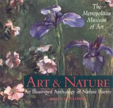 Art & Nature: An Illustrated Anthology of Nature Poetry - Hardcover - GOOD