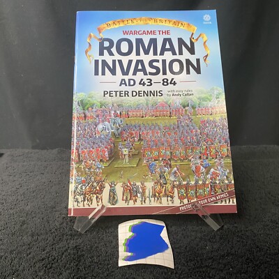 Wargame - the Roman Invasion, AD 43-84 by Peter Dennis (2017, Trade Paperback)