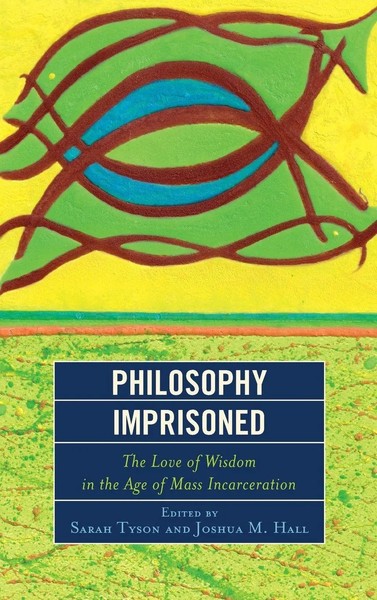 Sarah Tyson (U. A.) | Philosophy Imprisoned | Buch | Englisch (2014) | Gebunden-image