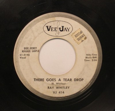 Ray Whitley - Promo 45 - There Goes A Tear Drop / I Wasn'T Sure On Veejay