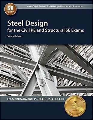 Steel Design for the Civil PE and - Paperback, by Roland PE SECB - Very Good