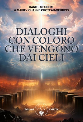 Daniel Meurois Marie Johanne Crote Dialoghi con coloro che vengon (Taschenbuch)